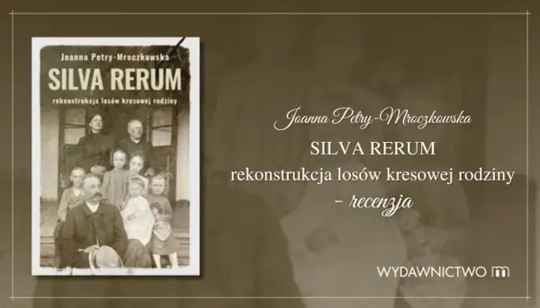 Silva rerum - czym była ta niezwykła księga pamięci?